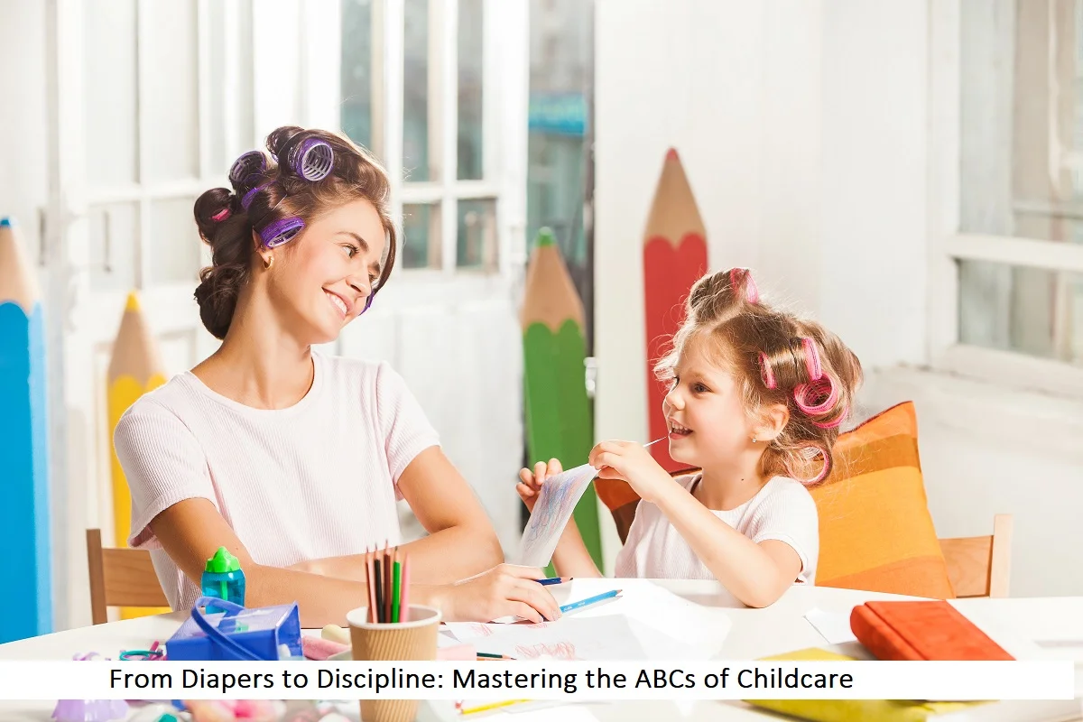 Mastering the ABCs of Childcare